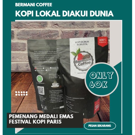 

BERMANI COFFEE (Kopi Pemenang Medali EMAS Festival kopi Perancis)