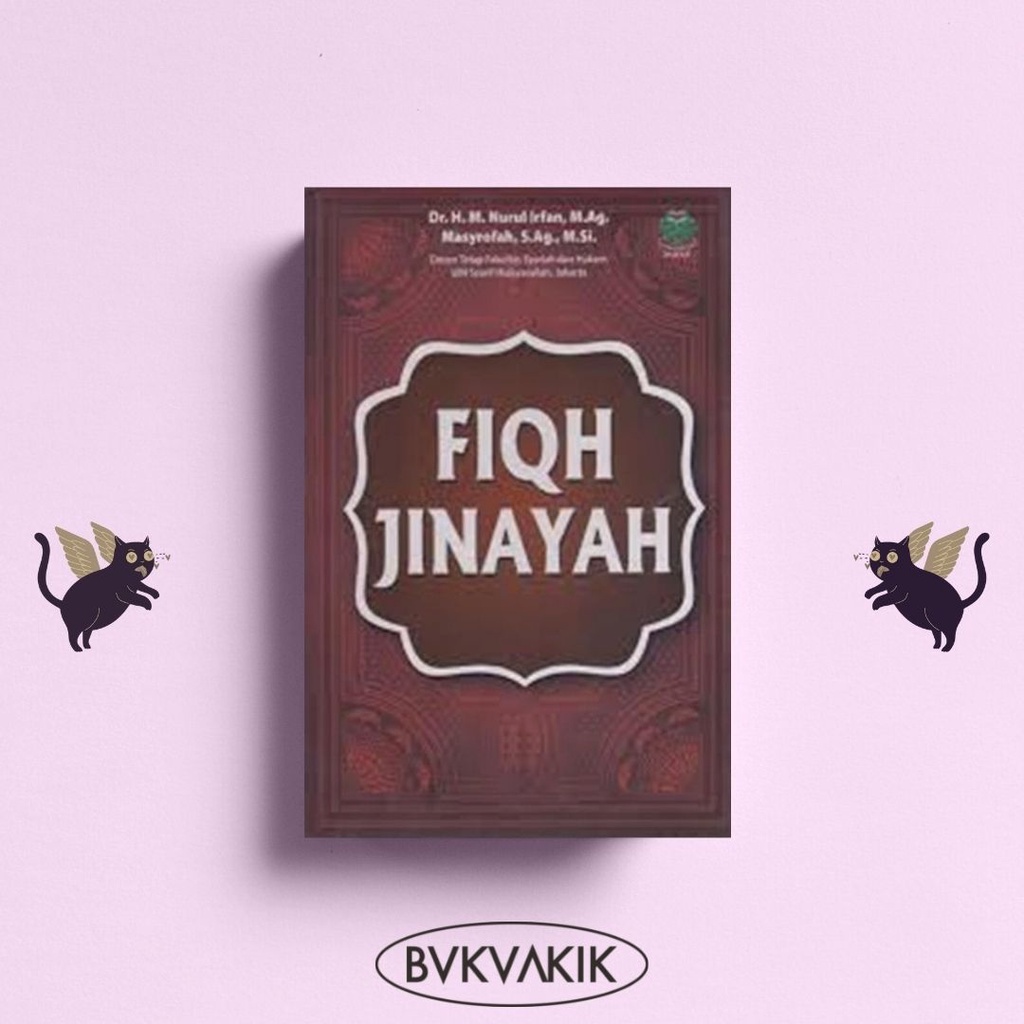 Fiqh Jinayah - Nurul Irfan, Masyarofah