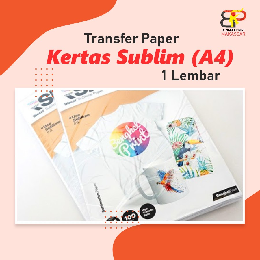 

Transfer Paper - Kertas Sublim A4 - 1 Lembar