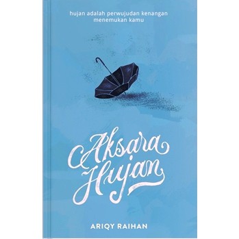 Aksara Hujan - Ariqy Raihan