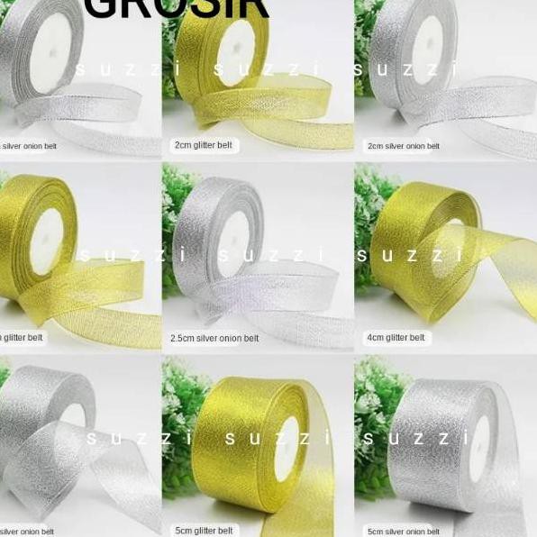 

GROSIR Pita GOLD SILVER 2cm 2.5cm (ART. 886)