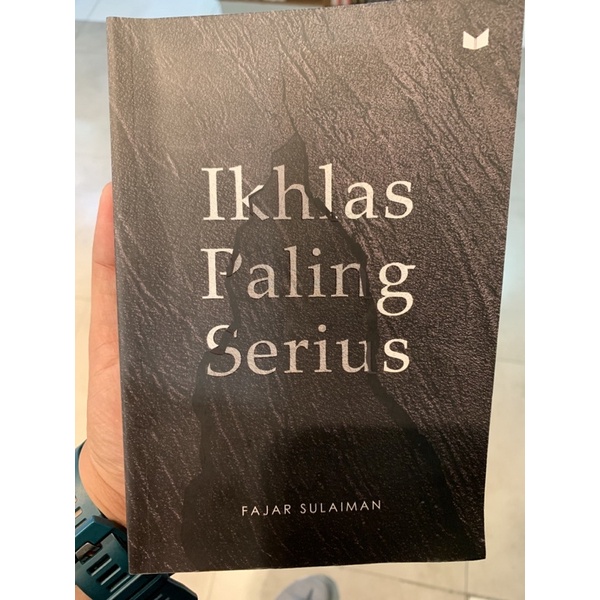 Buku Ikhlas Paling Serius by Fajar Sulaiman