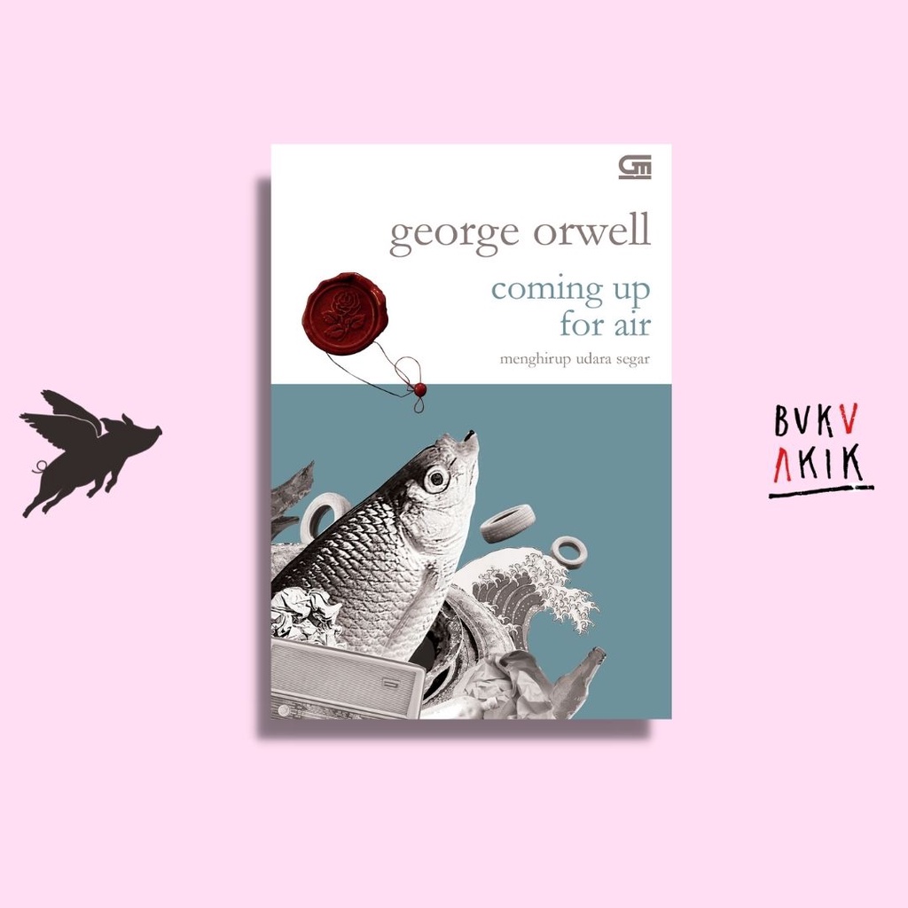 Menghirup Udara Segar (Coming up for Air) - George Orwell