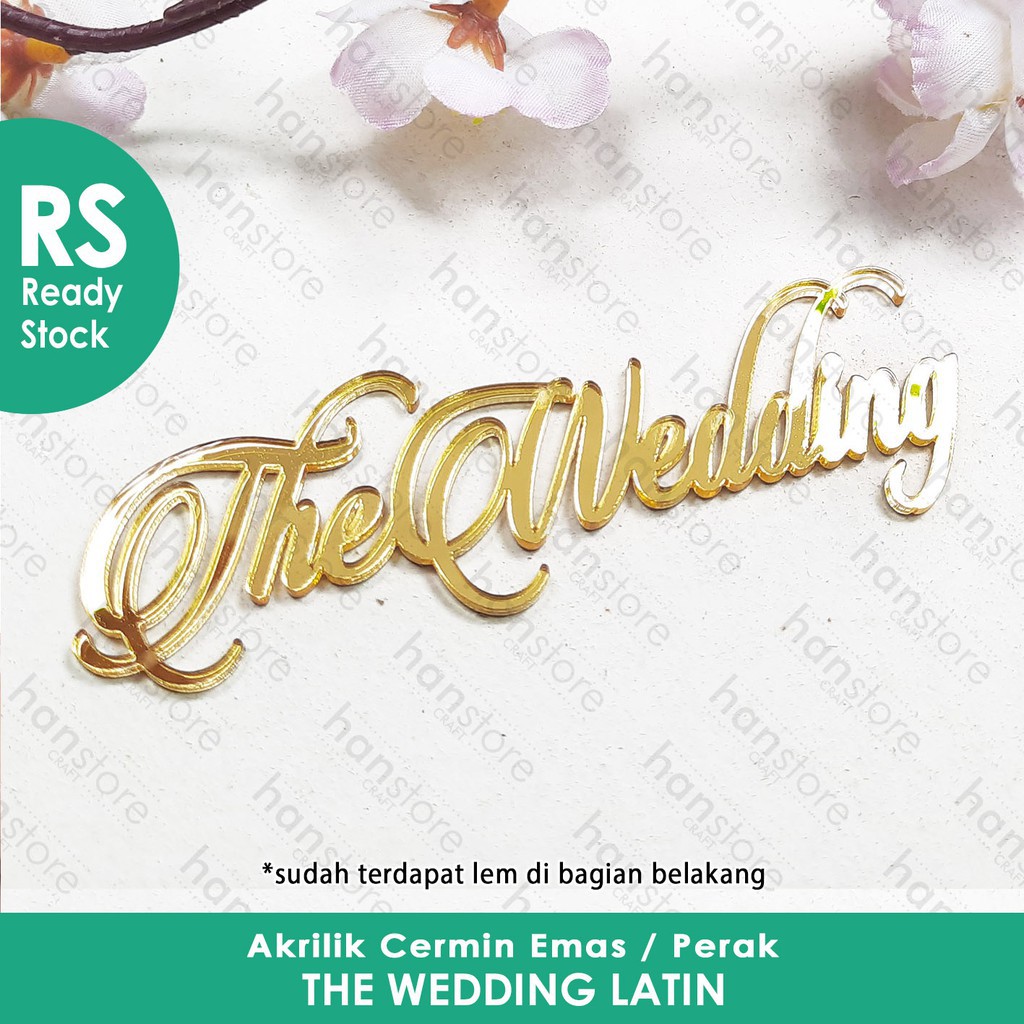 RS 10 x 2,5 cm The Wedding Latin Emas / Perak