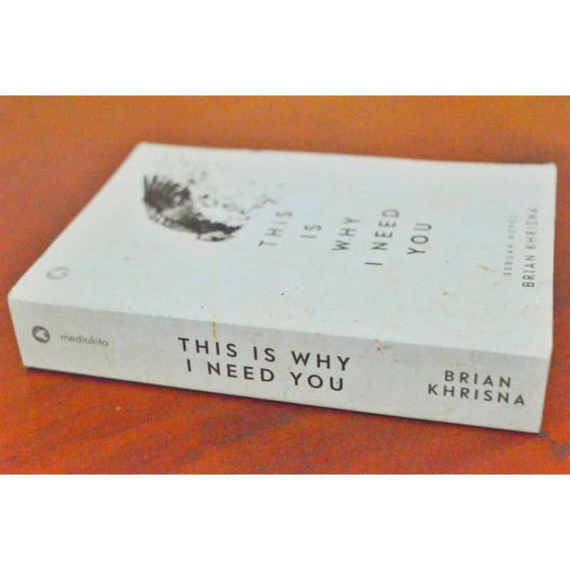 Novel/ THIS IS WHY I NEED YOU/ Preloved Book/ Koleksi Pribadi