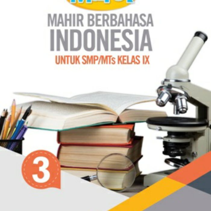 

BUKU MAHIR BERBAHASA INDONESIA KELAS 9 SMP ERLANGGA