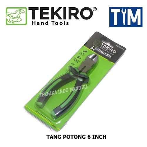 TEKIRO Tang Potong 6 INCH / Diagonal Pliers 6&quot;