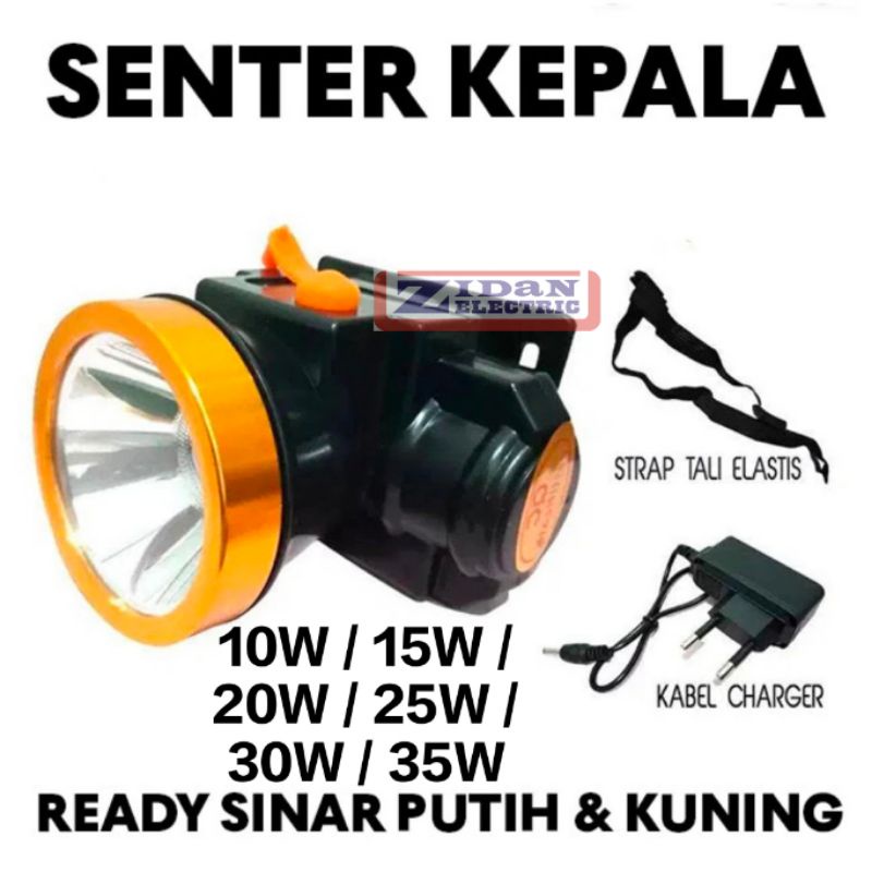 Senter Kepala 10 15 20 25 30 35 Watt / Headlamp Headlight 10W 15W 20W 25W 30W 35W