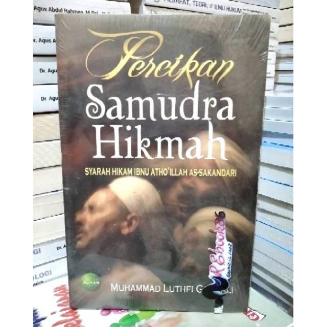 Percikan Samudra Hikmah ( Syarah Hikam Ibnu Atho’illah As-Sakandari ) - Muhammad Luthfi #PRENADA