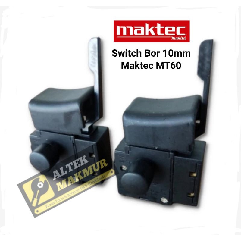 Switch Saklar Mesin Bor 10mm Bolak Balik Maktec MT60 / Skakel Sakelar ON OFF Mesin Bor Maktec MT 60 