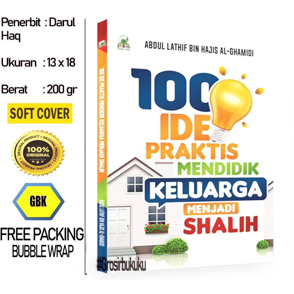 Buku 100 Ide Praktis Mendidik Keluarga Menjadi Shalih - Darul Haq