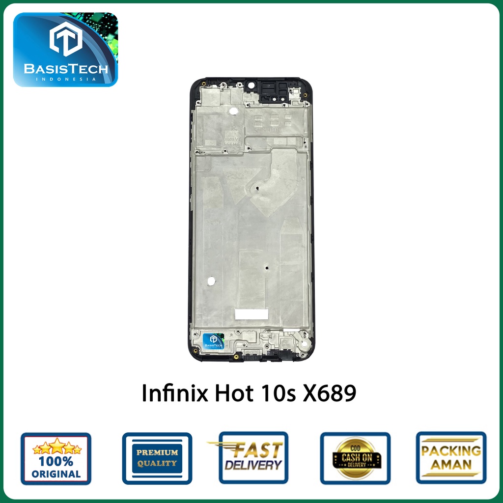 FRAME TATAKAN LCD INFINIX HOT 10s X689 ORIGINAL QUALITY