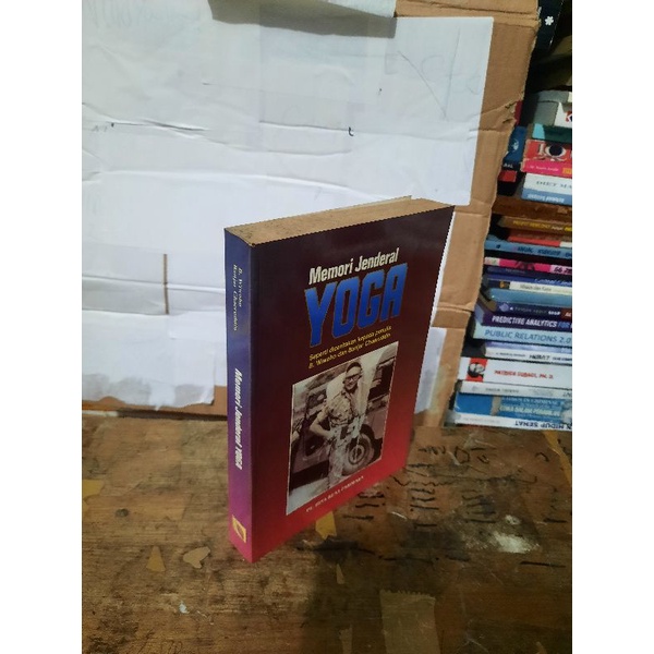 MEMORI JENDERAL YOGA by B Wiwoho