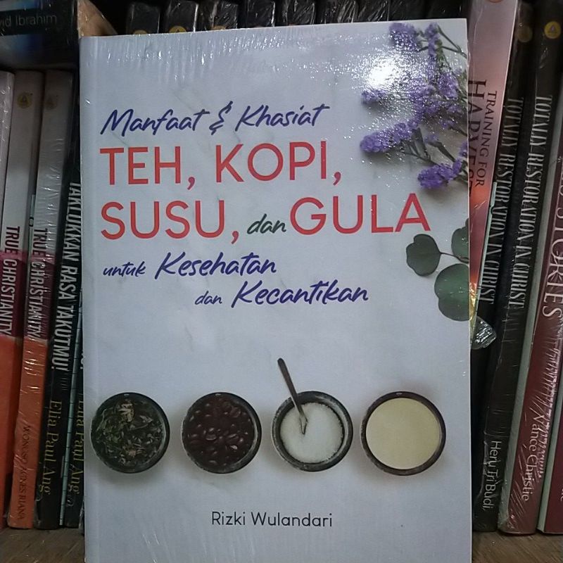 

Manfaat & Khasiat Teh,Kopi,Susu & Gula