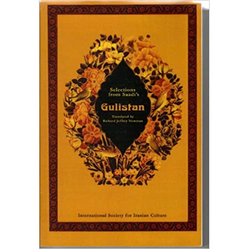 SELECTIONS FROM SAADI'S GULISTAN