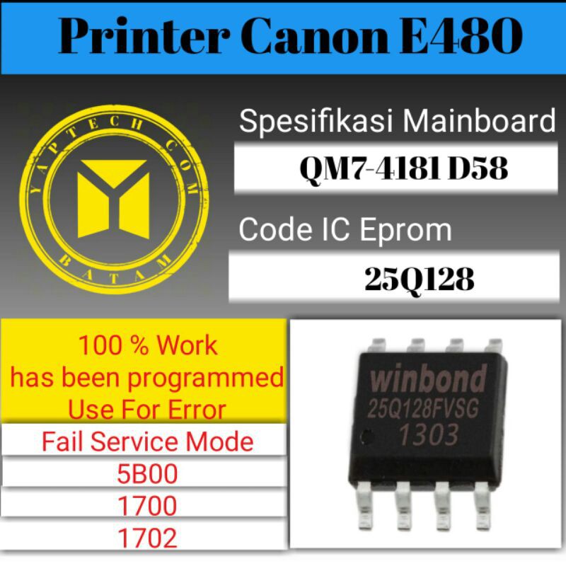 IC Eprom Canon E480 IC Bios Eprom E480 IC Eprom E480 Canon 25Q128 QM7-4181 D58