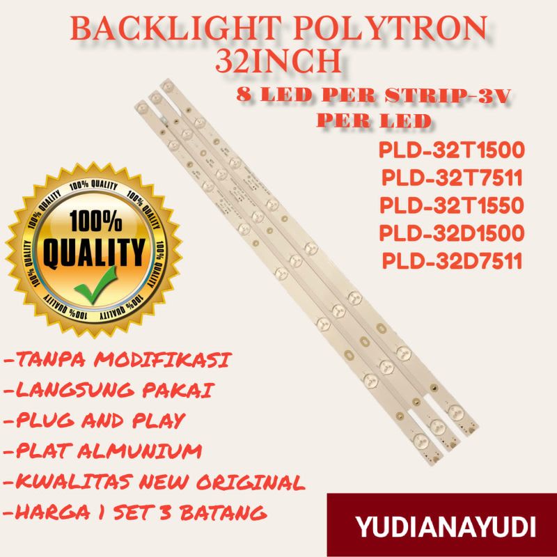 BACKLIGHT LED TV POLYTRON 32INCH 8KANCING 3VOLT PLD32T1500 PLD32T7511 PLD32T1550 PLD32D1550 PLD32D15
