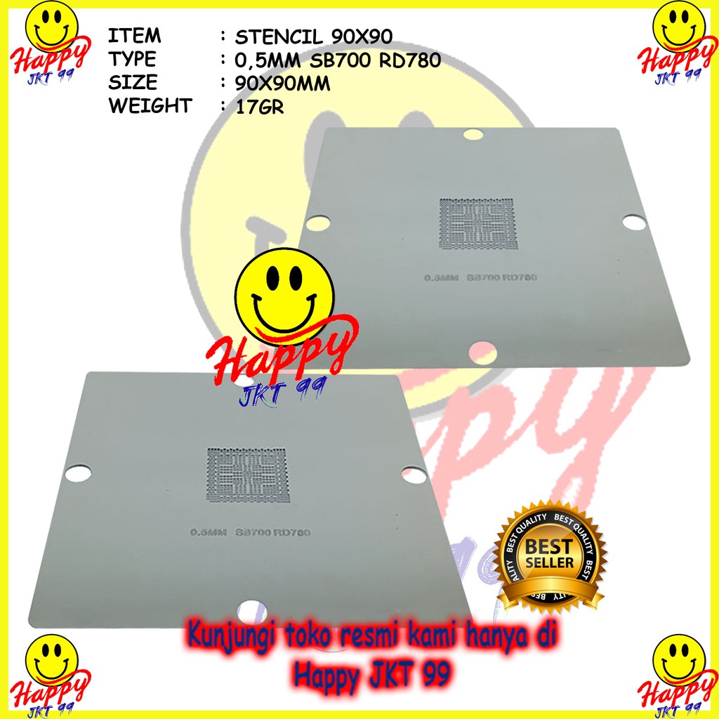 [ HAPPY JKT 99 ] STENCIL 90X90 SB700 RD780 216 0674026 0752001 0674024 022