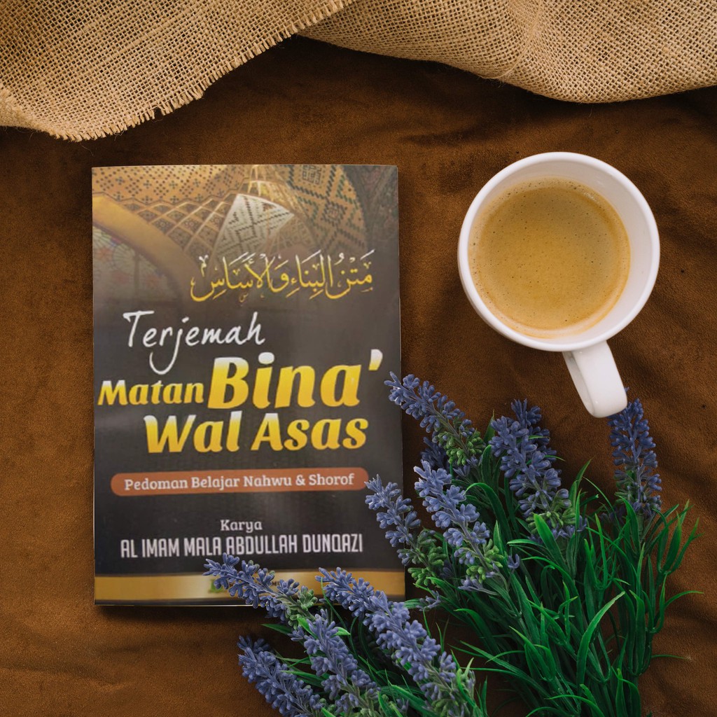 TERJEMAH MATAN BINA WAL ASAS
