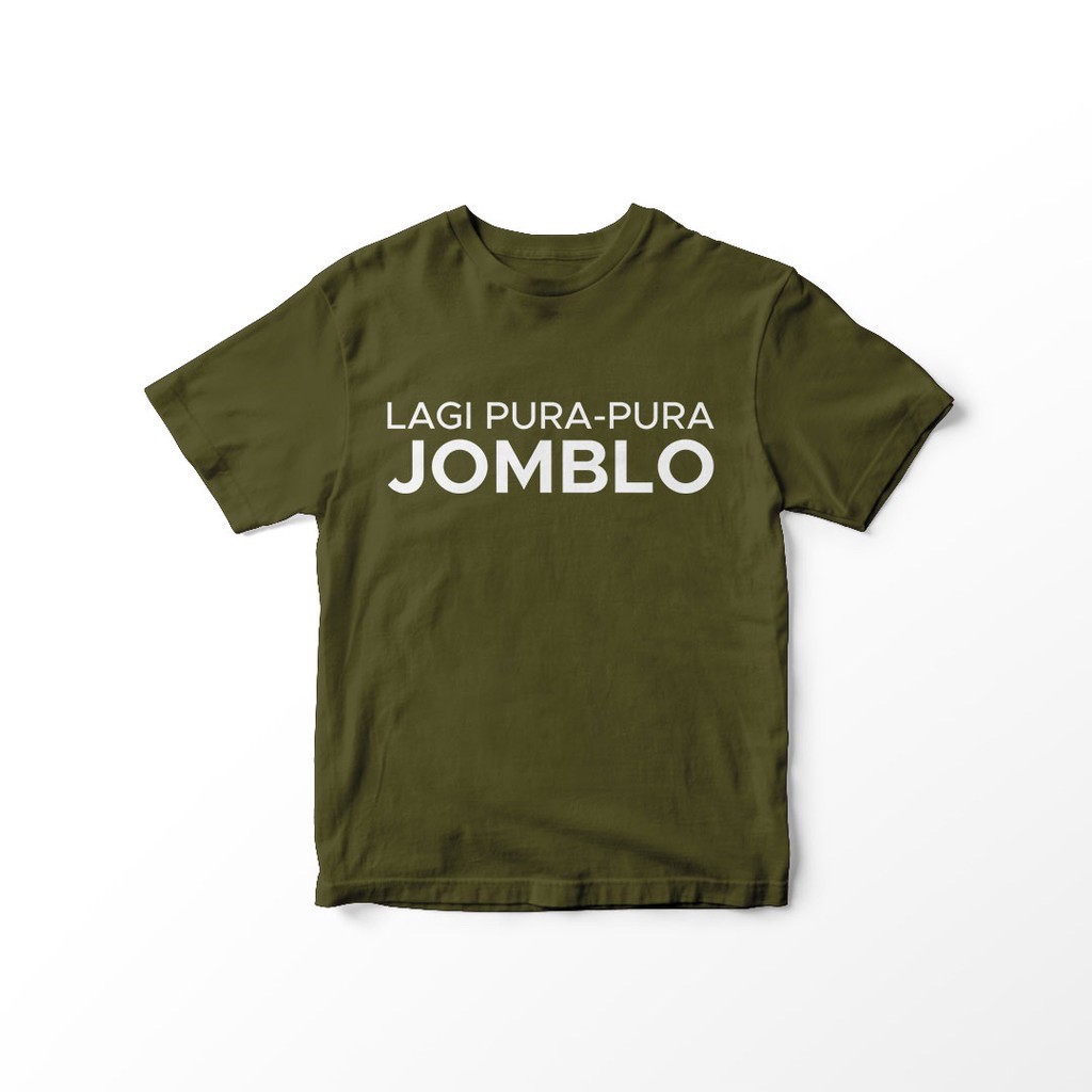 KAOS UNISEX lagi pura pura jomblo / jomblo KATUN 24S