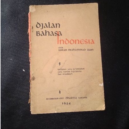 Buku jadul DJALAN BAHASA INDONESIA oleh  SUTAN MUHAMMAD ZAIN
