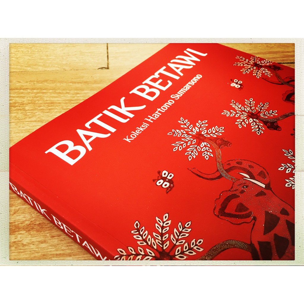 Batik Betawi: Koleksi Hartono Sumarsono