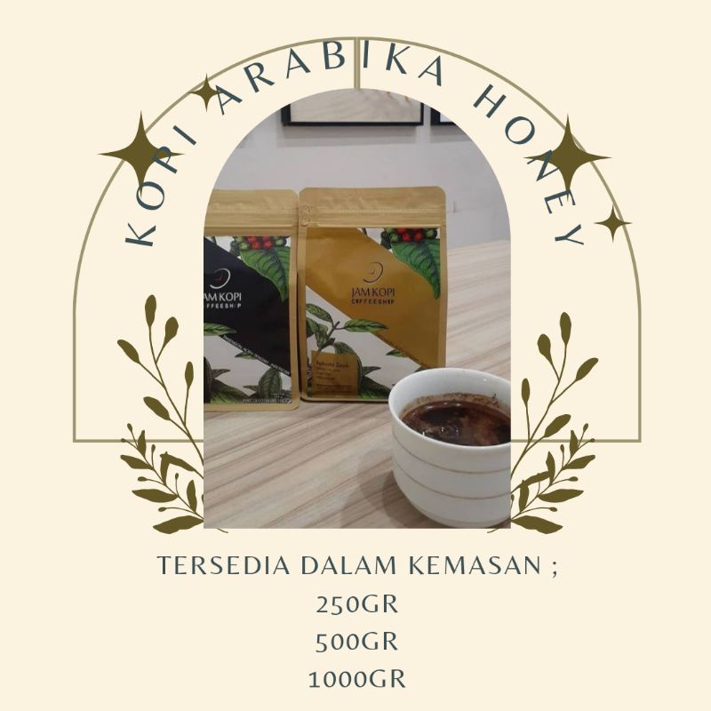 

Kopi Arabika Gayo Honey 1000gr / Jam Kopi