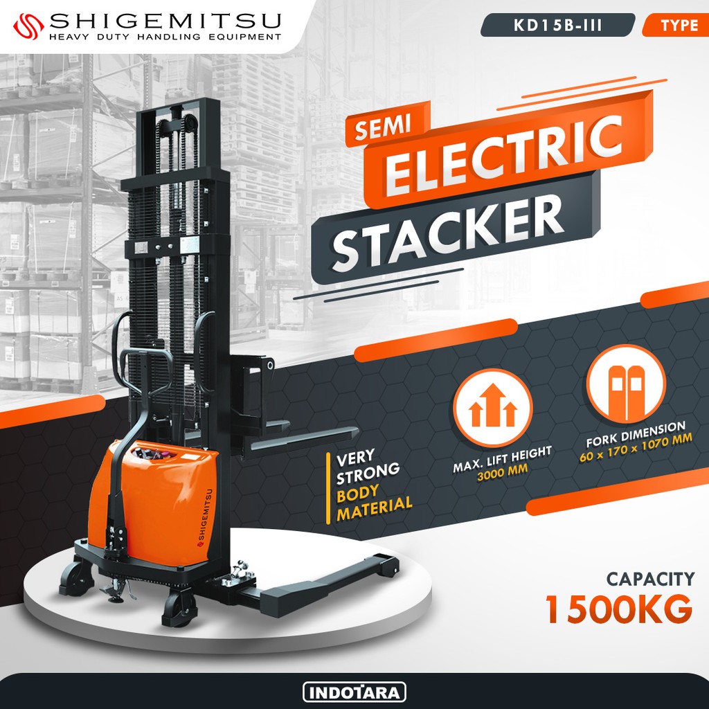 Shigemitsu Semi-Electric Stacker KD15B-3000