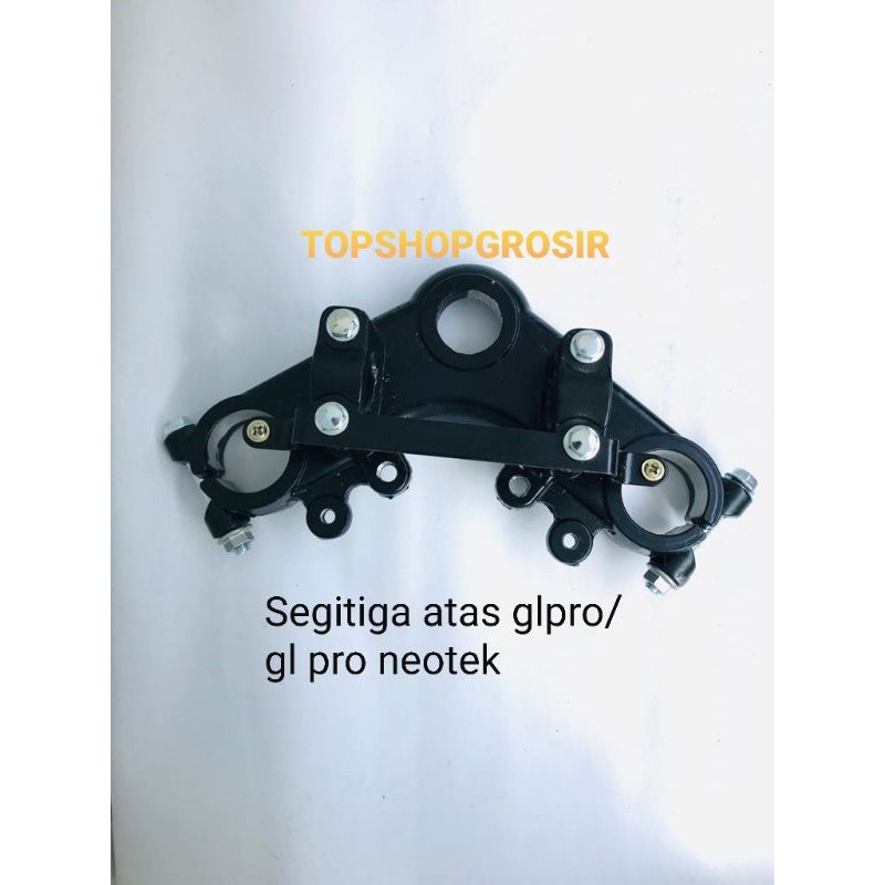 Segitiga Atas Segitiga Stang Dudukan Stang GLPRO/GL PRO NEOTEK NEOTECH