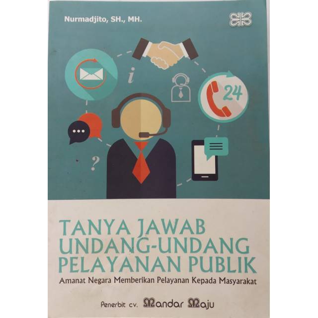 

TANYA JAWAB UNDANG-2 PELAYANAN PUBLIK