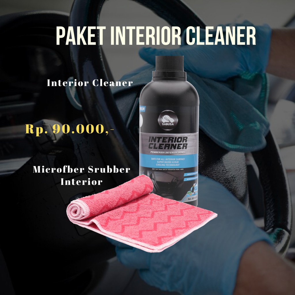 Paket Pembersih Interior Mobil Free Lap Microfiber Interior Pembersih Dashboard Plafon Jok Sabusa