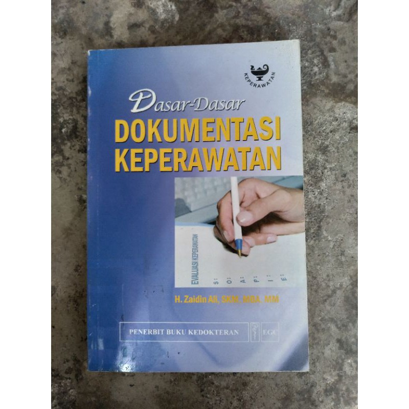 

DASAR-DASAR DOKUMENTASI KEPERAWATAN