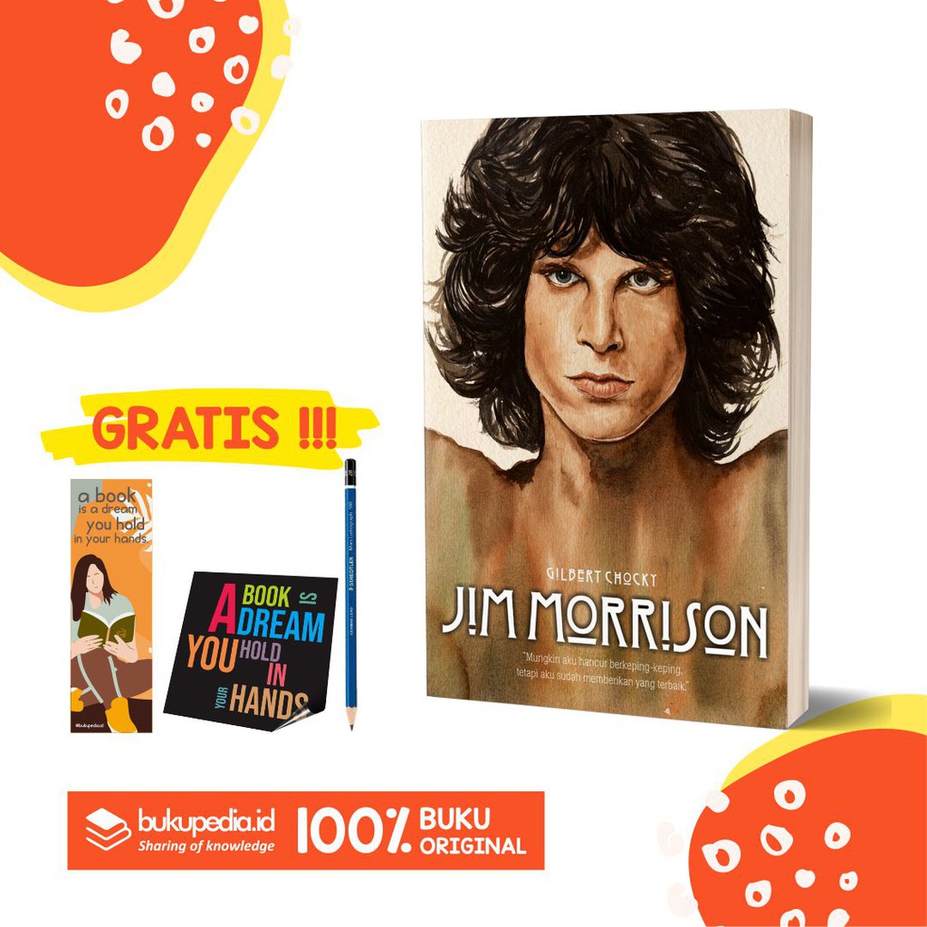 

BUKU JIM MORRISON BY GILBERT CHOCKY - SECOND HOPE - BONUS PENSIL 2B, BOOKMARK, STIKER