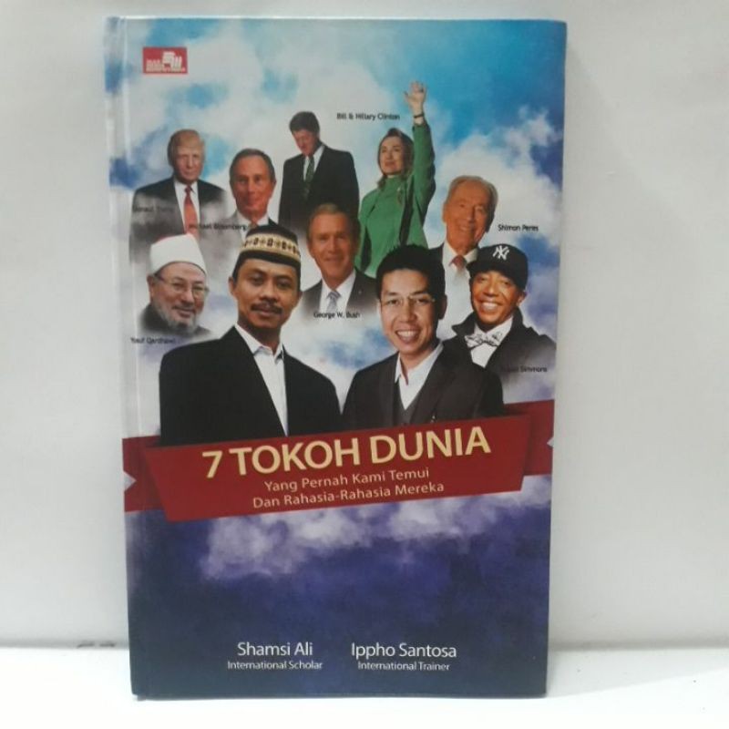 

Buku Motivasi - 7 Tokoh Dunia yang Pernah Kami Temui dan Rahasia-Rahasia Mereka
