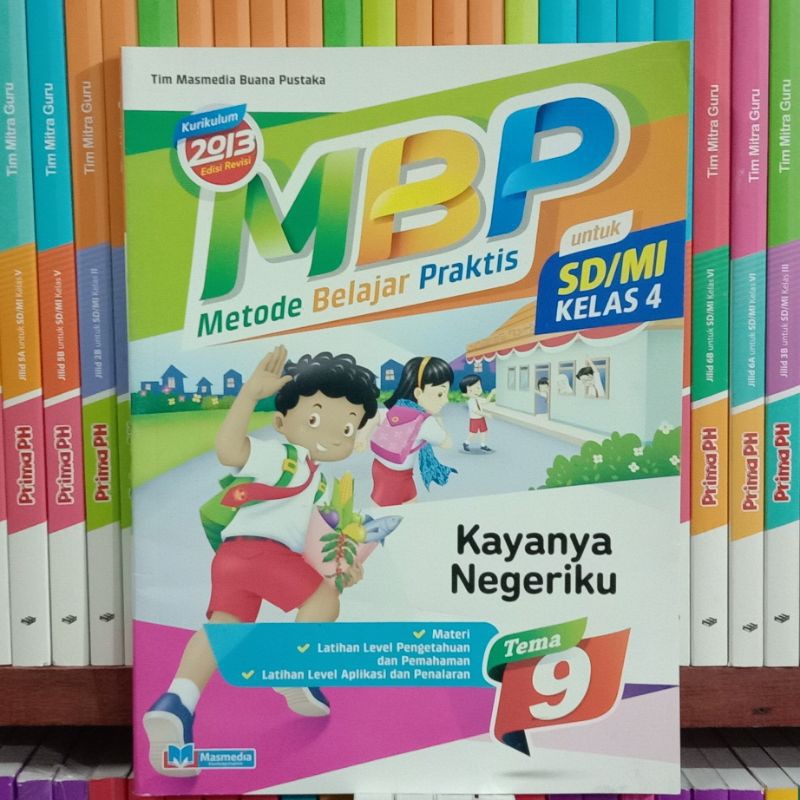 MBP.METODE.BELAJAR.PRAKTIS.SD/MI.KELAS.4.TEMA.9.SEMESTER.2.KURIKULUM.2013.EDISI.REVISI