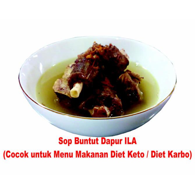 Sop Buntut Frozen Dapur ILA (Cocok utk Diet Keto / Diet Karbo)