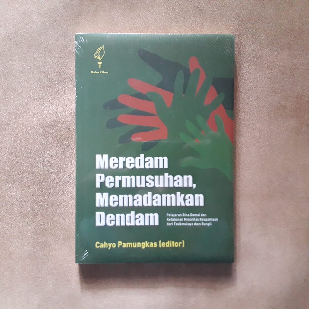 MEREDAM PERMUSUHAN,MEMADAMKAN DENDAM -- Cahyo Pamungkas.
