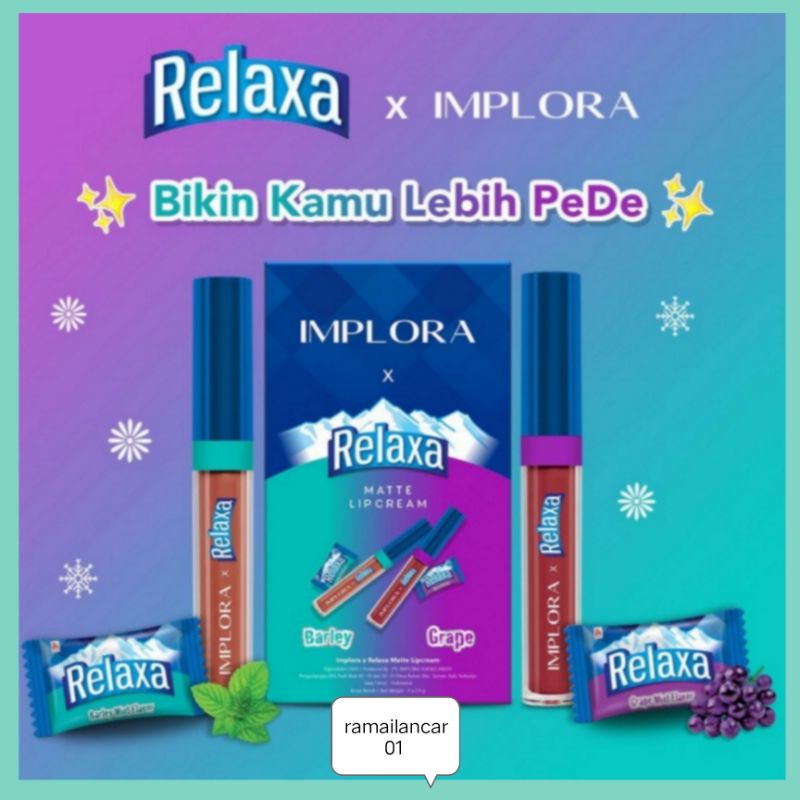 Implora x Relaxa Lip Cream Implora Matte | Implora Lip Cream Matte Relaxa 1 pack Isi 2Pcs Limited Edition