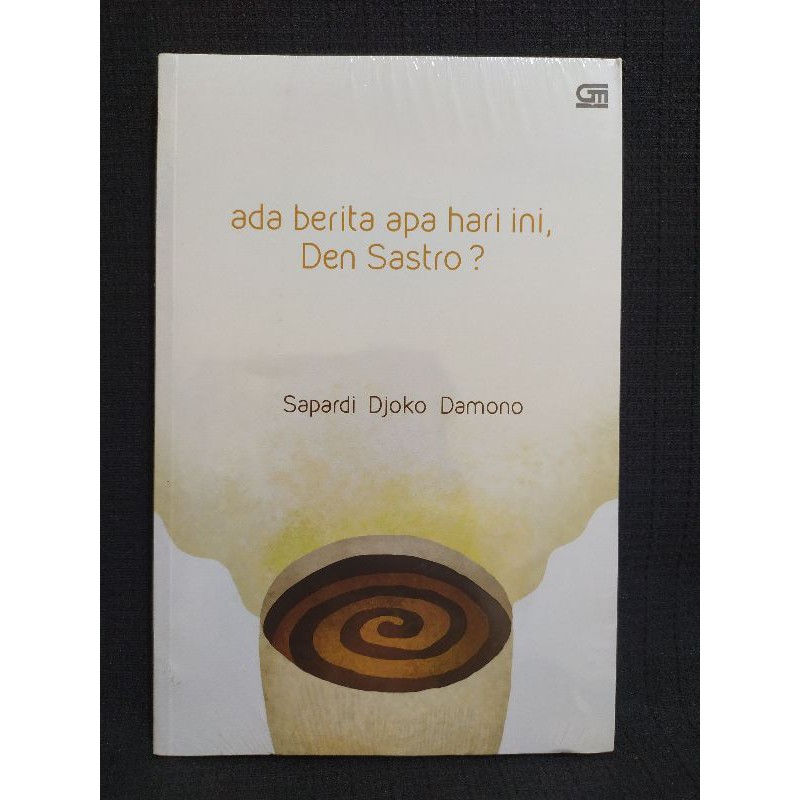 [ORI] Ada Berita Apa Hari Ini, Den Sastro? - Sapardi Djoko Damono