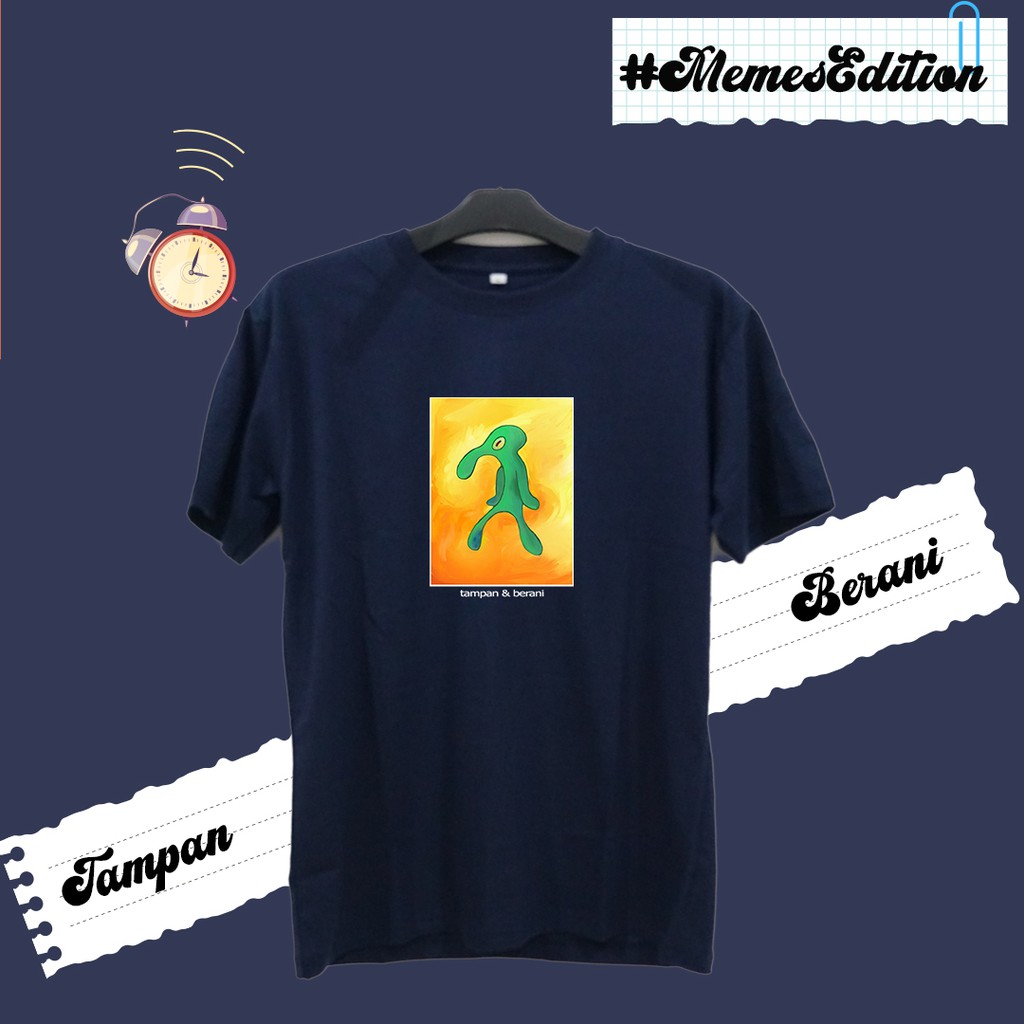 KAOS DISTRO - KAOS DESIGN MEME SQUIDWARD TAMPAN DAN BERANI - KAOS UNISEX by Kalopsia