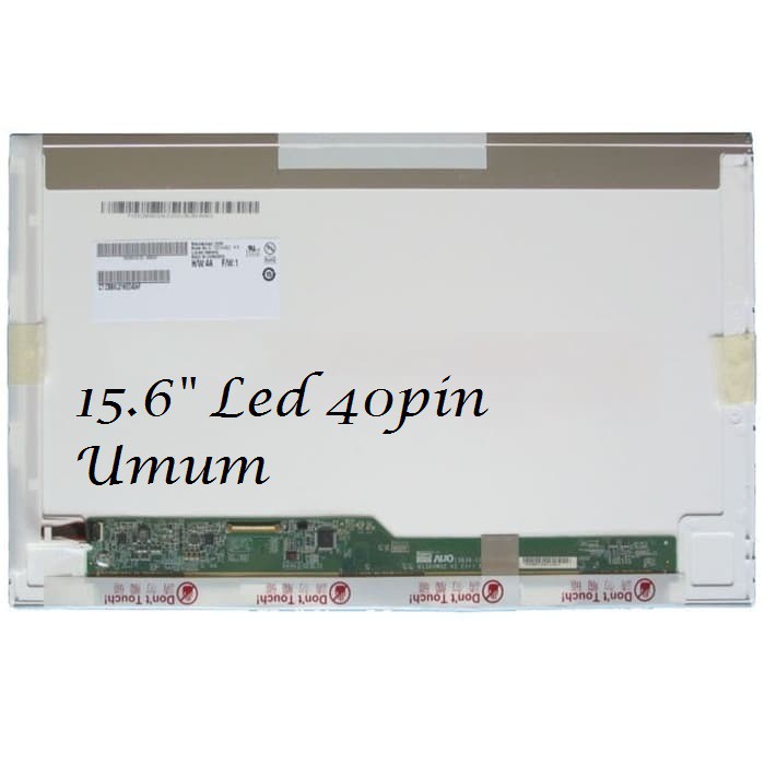 LCD 15.6 TEBAL 40 PIN UMUM LTN156AT02 LTN156AT02-A04 LTN156AT02-B04 LTN156AT02-D01 LE-156L-5536 LED 15.6” 40 PIN TEBAL