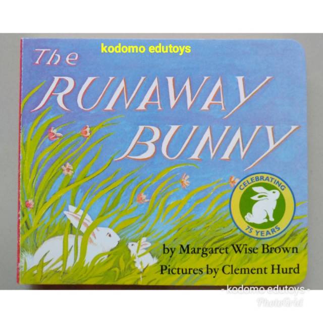 The Runaway Bunny
by Margaret Wise Brown ( Board Book ) , Buku Import Board Book