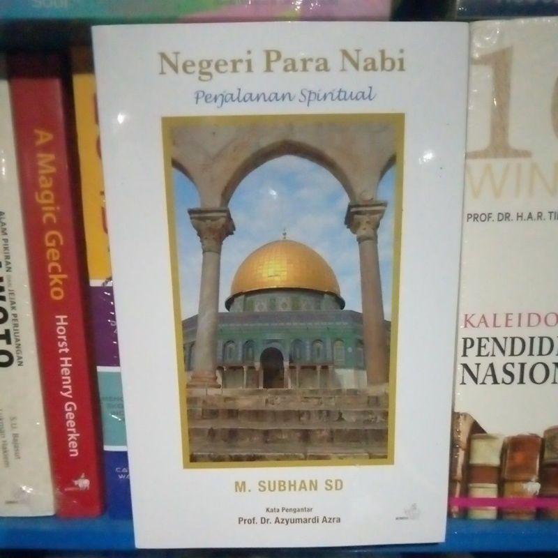 Negeri Para Nabi. Perjalanan Spiritual