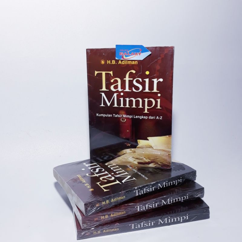 Buku Pengetahuan Buku Tafsir Tafsir Mimpi Kumpulan Tafsir Mimpi Lengkap Dari A Z H.B. Adilman