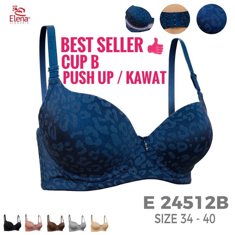 PUSH UP BRA  ELENA CUP B / BRA  ELENA CANTIK MODEL TERBARU E 24512 UK34-40