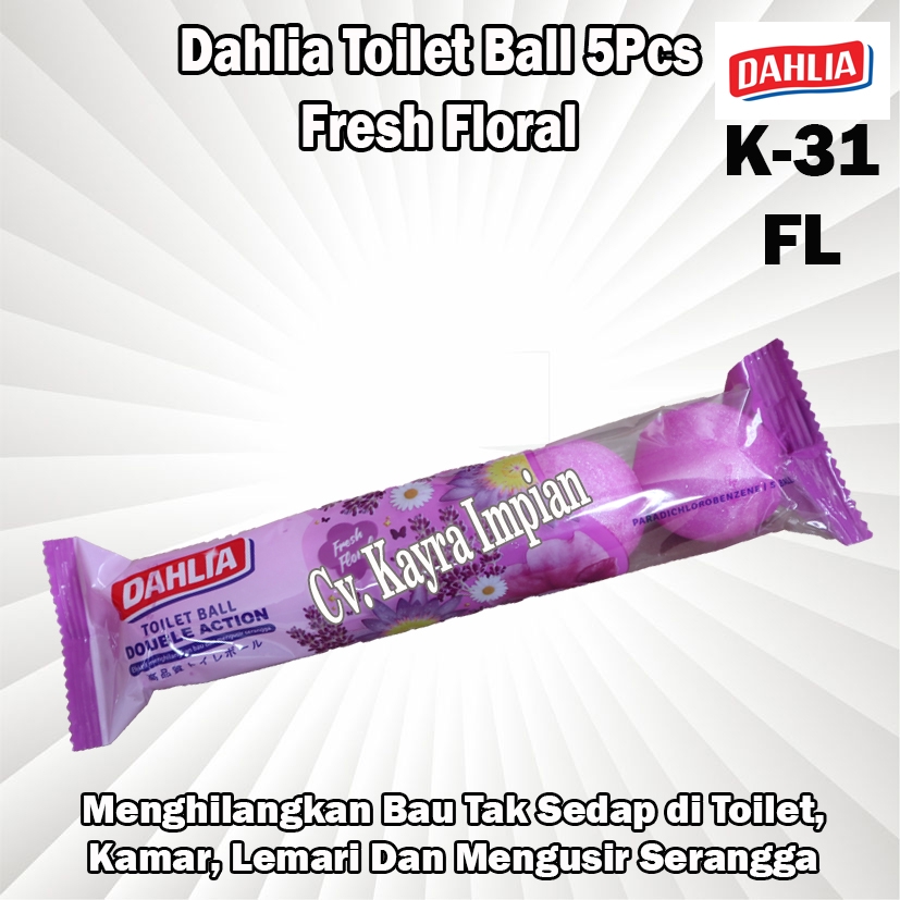 Dahlia Toilet Ball Fresh Fruity K-31FR 5pcs Kamper Bola Dahlia