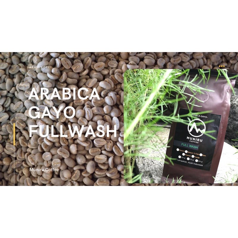 

Kopi Arabica Gayo Fullwash Muniru Coffee