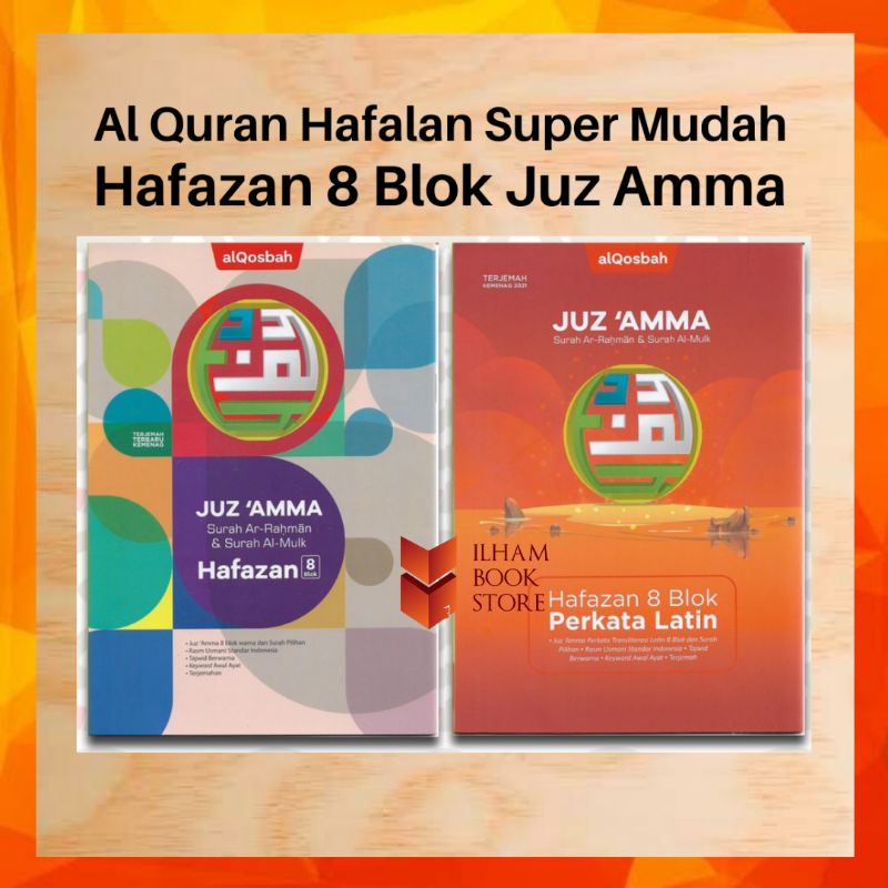 JUZ 30 ( Juz Amma ), Surat Ar Rahman dan Al Mulk | Al Quran Hafalan Super Mudah Hafazan 8 Blok - nau