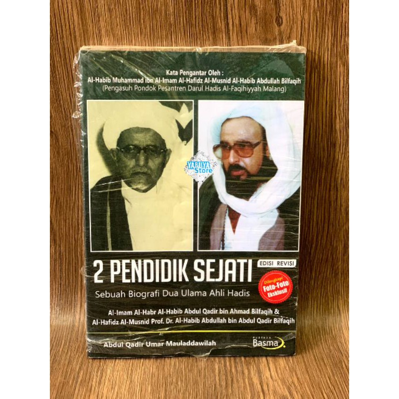 2 Pendidik Sejati ~ Perjalanan Dua Ulama' Besar - Biografi Dua Ulama Ahli Hadis