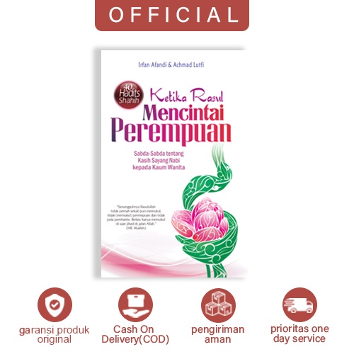 Buku Ketika Rasul Mencintai Perempuan: Sabda-Sabda tentang Kasih Sayang Nabi kepada Kaum Wanita (40 